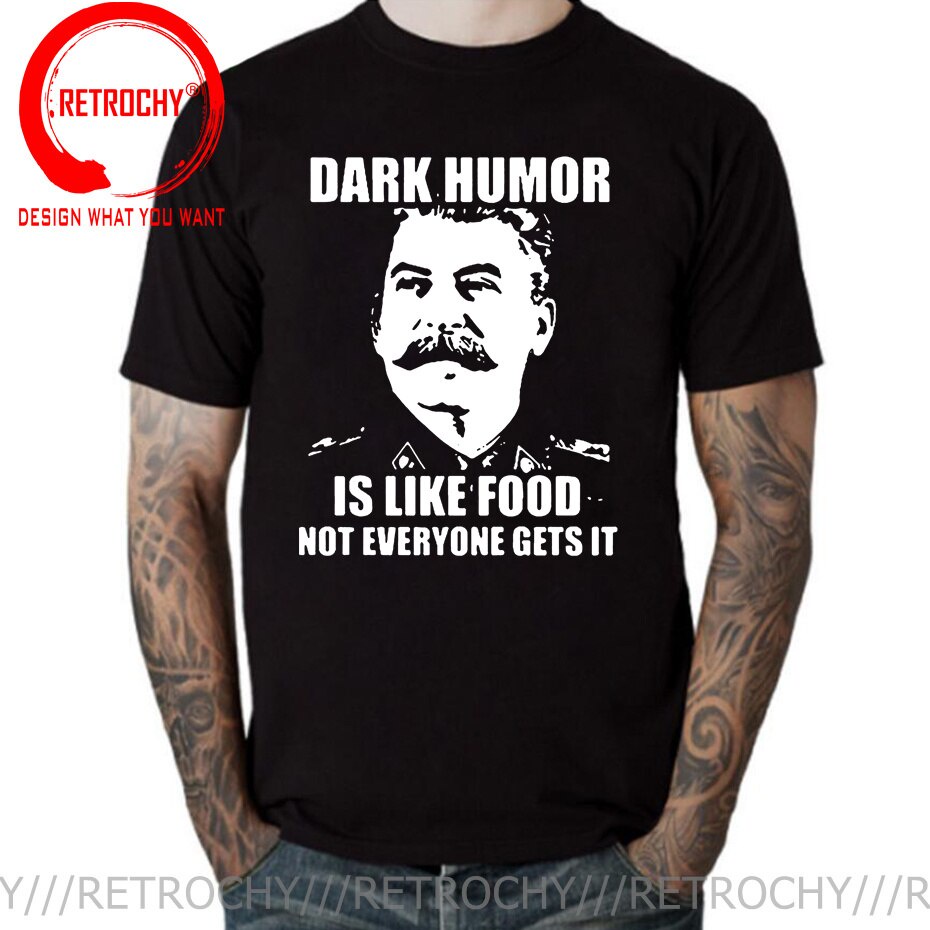 Dark Humor Is Like Food Not Everyone Gets It Stalin T Shirt Soviet ...