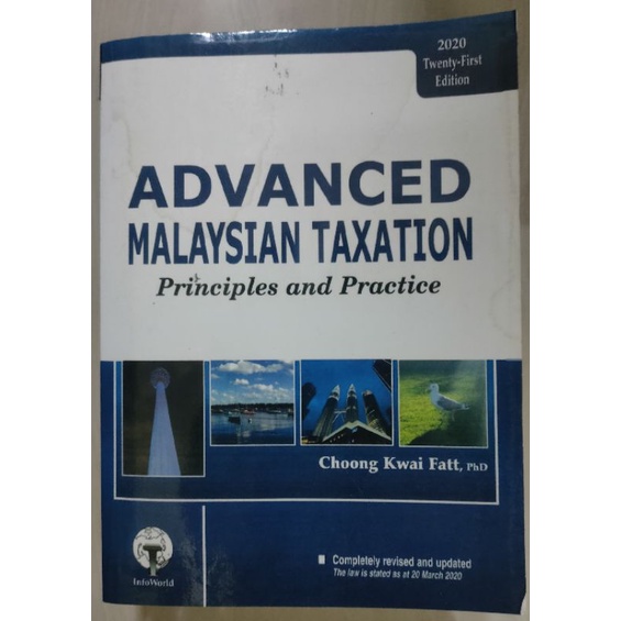 (USED) Advanced Malaysian Taxation Principles And Practice 21 Edition ...