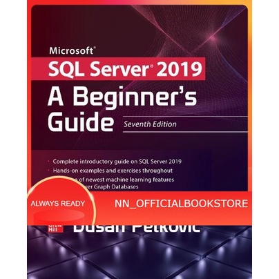 Book Microsoft SQL Server 2019: A Beginner's Guide 7th Edition (2020 ...