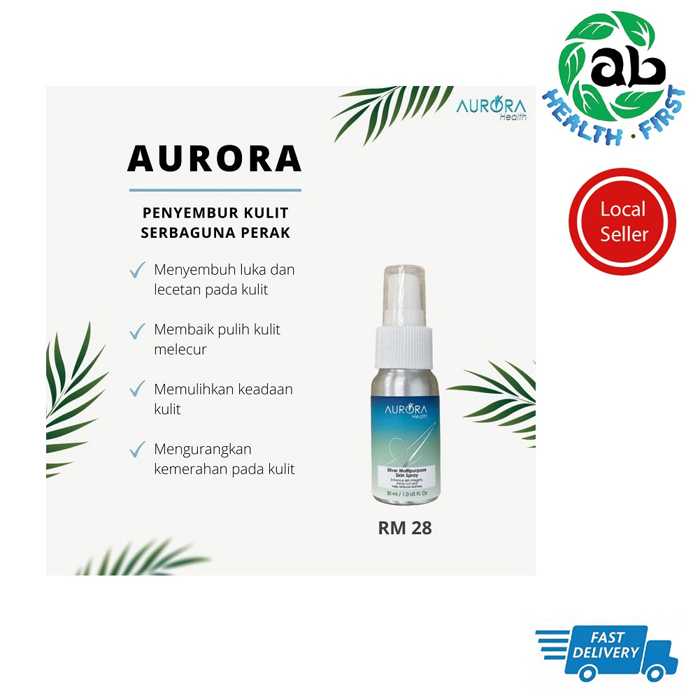 Aurora Silver Multipurpose Skin Spray 30ml Nano Colloidal Silver Wound