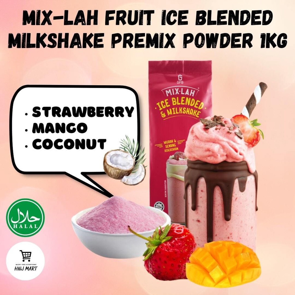 Halal Mix Lah Fruit Ice Blended Milkshake Premix Powder 1kg Ice Blended Premix Powder Shopee 0386