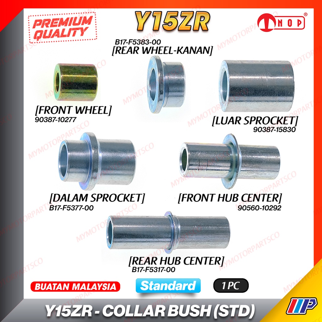 Y15ZR/Y16ZR COLLAR BUSHSTANDARD [FRONT/REAR KANAN/SPROCKET LUAR/DALAM