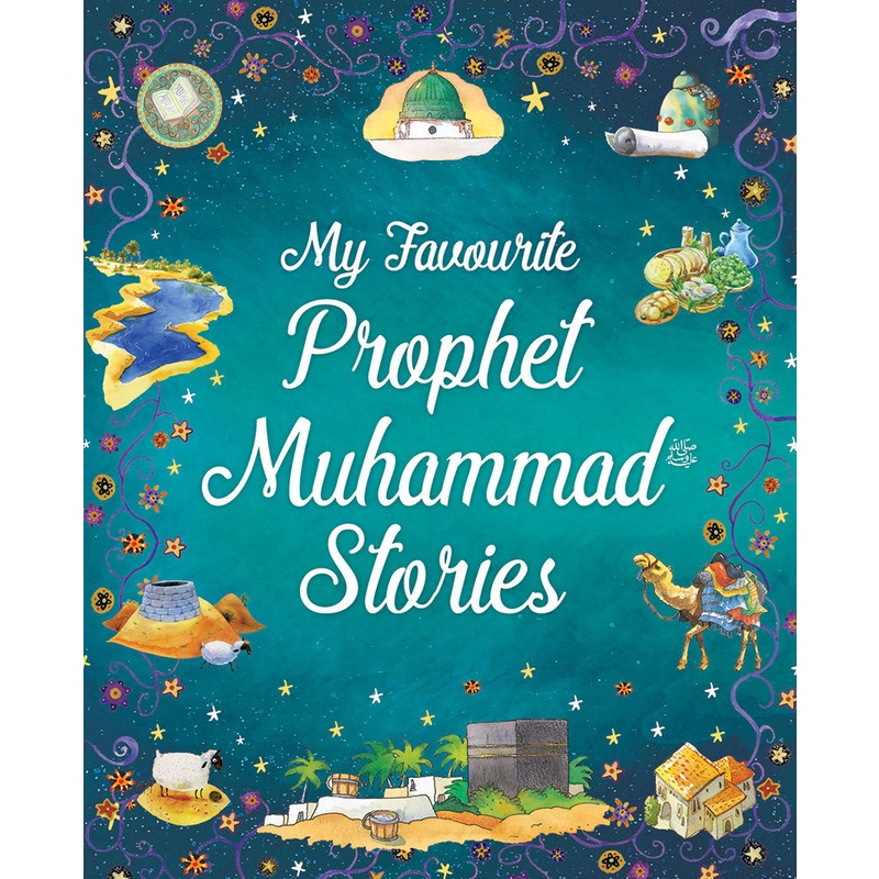 My Favourite Prophet Muhammad SAW Stories (Hardback) | Shopee Malaysia