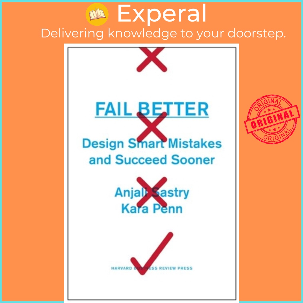 English - 100% Original] - Fail Better - Design Smart Mistakes and S by  Anjali Sastry,Kara Penn (US edition, hardcover) | Shopee Malaysia