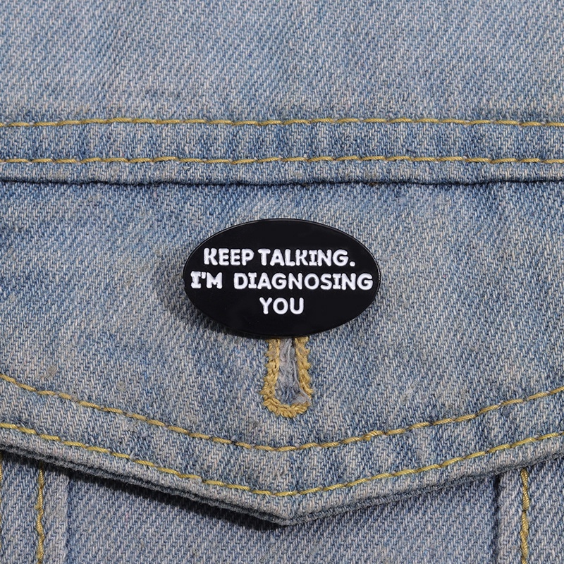 Dialogue Enamel Pin Keep Talking Brooch Badges Funny Jewelry Gift for ...