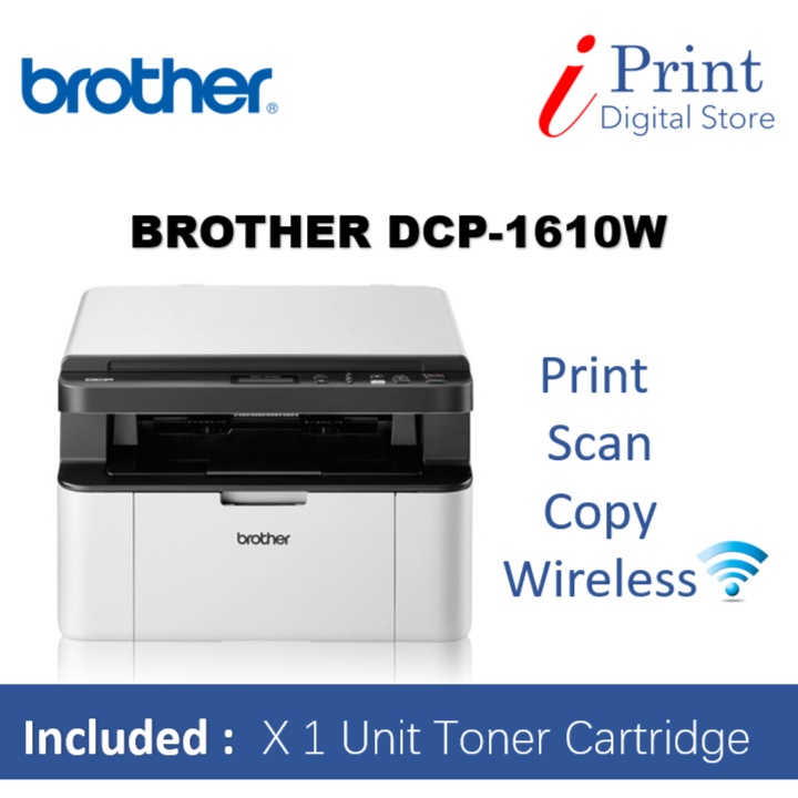 BROTHER DCP-1610W PRINTER [ PRINT / SCAN / COPY / WI FI ] | Shopee Malaysia