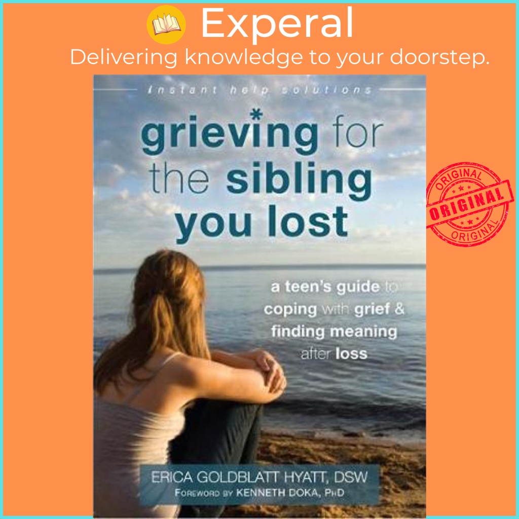 [English - 100% Original] - Grieving For The Sibling You Lost : A Teen ...