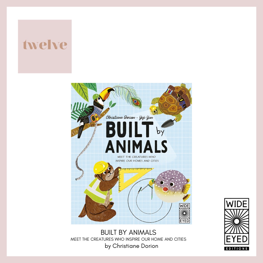 Built by Animals: Meet the creatures who inspire our homes and cities ...