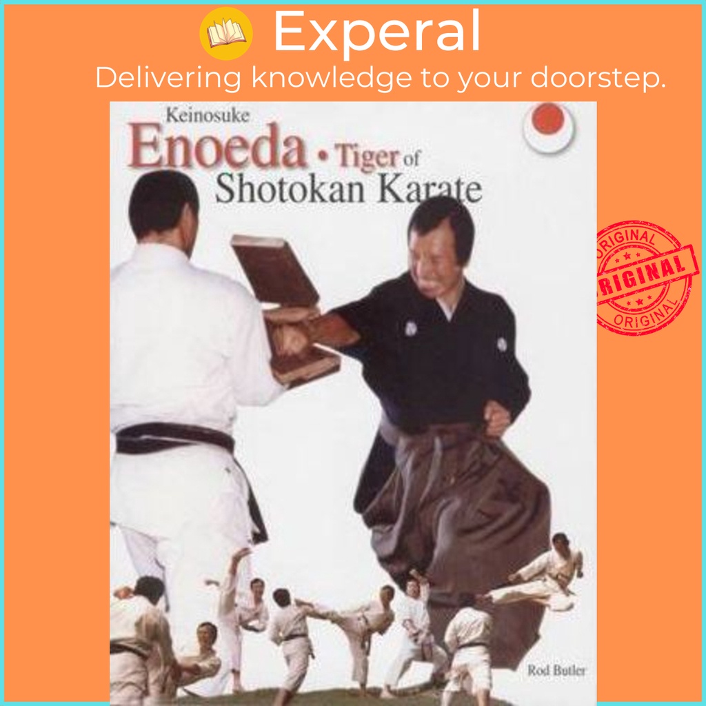 [English - 100% Original] - Keinosuke Enoeda : Tiger of Shotokan Karate ...