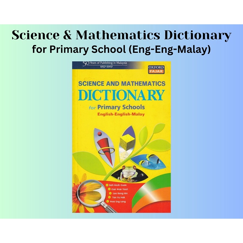 Oxford Fajar Science And Mathematics Dictionary for Primary Schools
