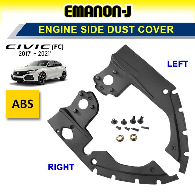 Honda Civic FC 2016 2021 ABS Engine Side Cover Dust Cover Shopee