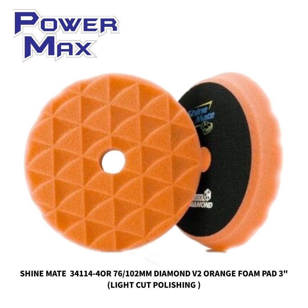 SHINEMATE 341144 ORANGE ( LIGHT CUT POLISHING ) DIAMOND V2 FOAM PAD 4