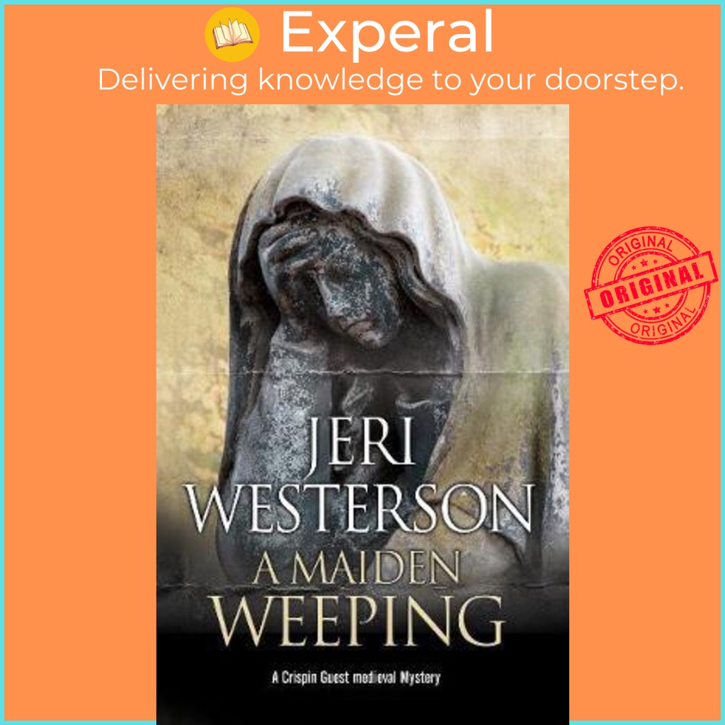 [English 100 Original] A Maiden Weeping A Medieval Mystery by