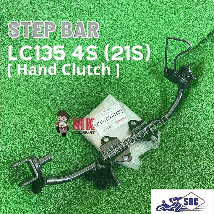 Yamaha LC135 4S 5S LC4S LC5S 21S ( CLUTCH ) Front Step Bar FOOTREST BAR