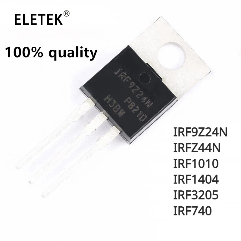 5Pcs Mosfet IRF9Z24N IRFZ44N IRF1010 IRF1404 IRF3205 IRF740 TO-220 Fast ...