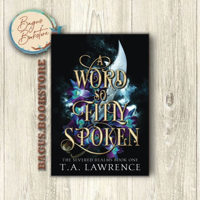 A Word so Fitly Spoken (The Severed Realms) - T.A. Lawrence (English ...