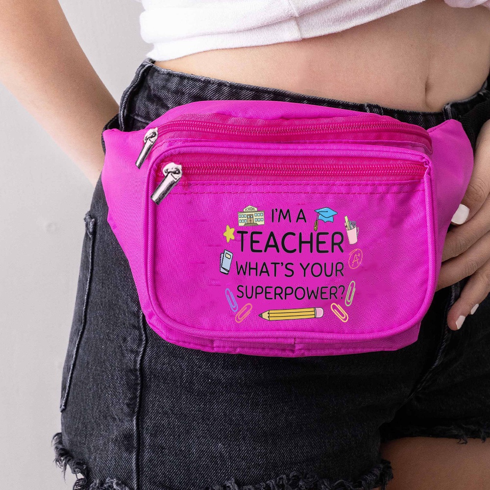 I’m A Teacher What’s Your Superpower Fanny Waist Pack Retro Teacher