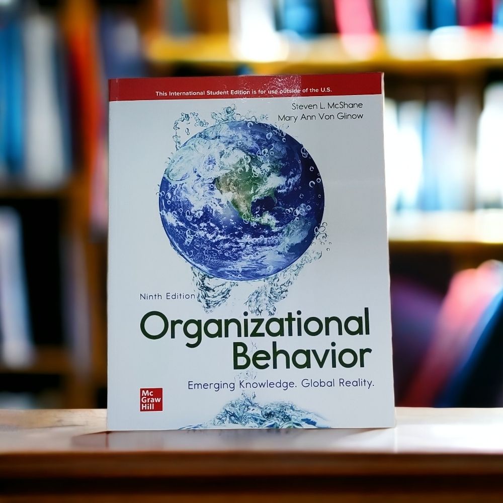 Organizational Behavior, Emerging Knowledge, Global Reality, 9th
