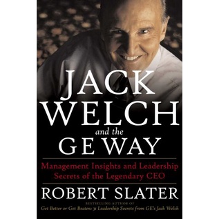Jack Welch & The G.E. Way: Management Insights and Leadership Secrets of the Legendary CEO main image 0