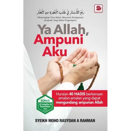Ya Allah Ampuni Aku Syeikh Mohd Rasydan Bin A Rahman 978-629-7556-10-9 ...