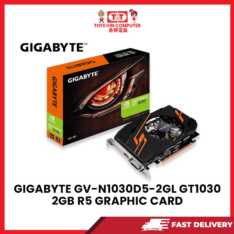 GIGABYTE GV-N1030D5-2GL GT1030 2GB R5 GRAPHIC CARD(DELIVER BY