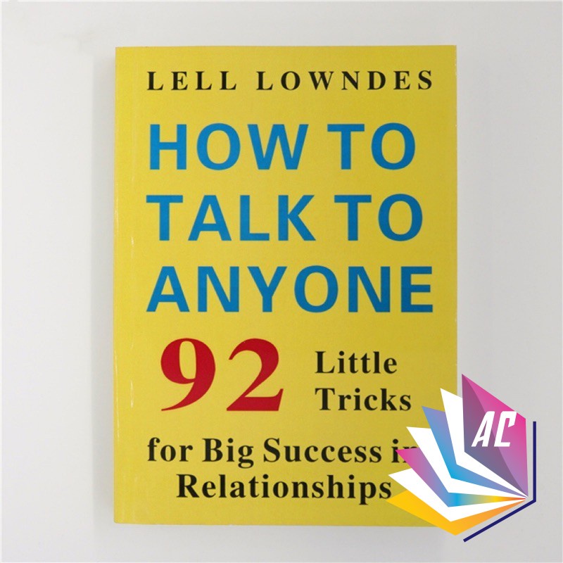 How to Talk to Anyone 92 Little Tricks for Big Success in by Leil Lowndes Brand New Shopee