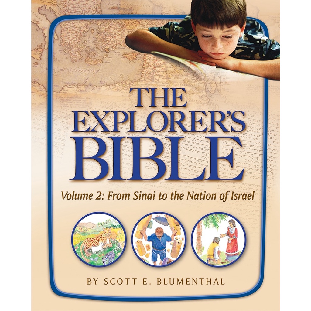 Explorer's Bible, Vol 2: From Sinai to the Nation of Israel by Behrman ...
