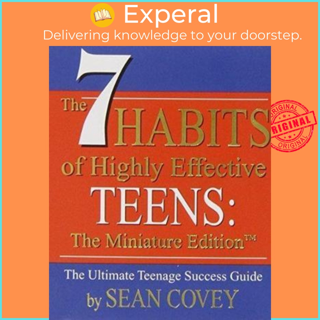 English 100 Original The 7 Habits Of Highly Effective Teens The Ultimate By Sean Covey 6455