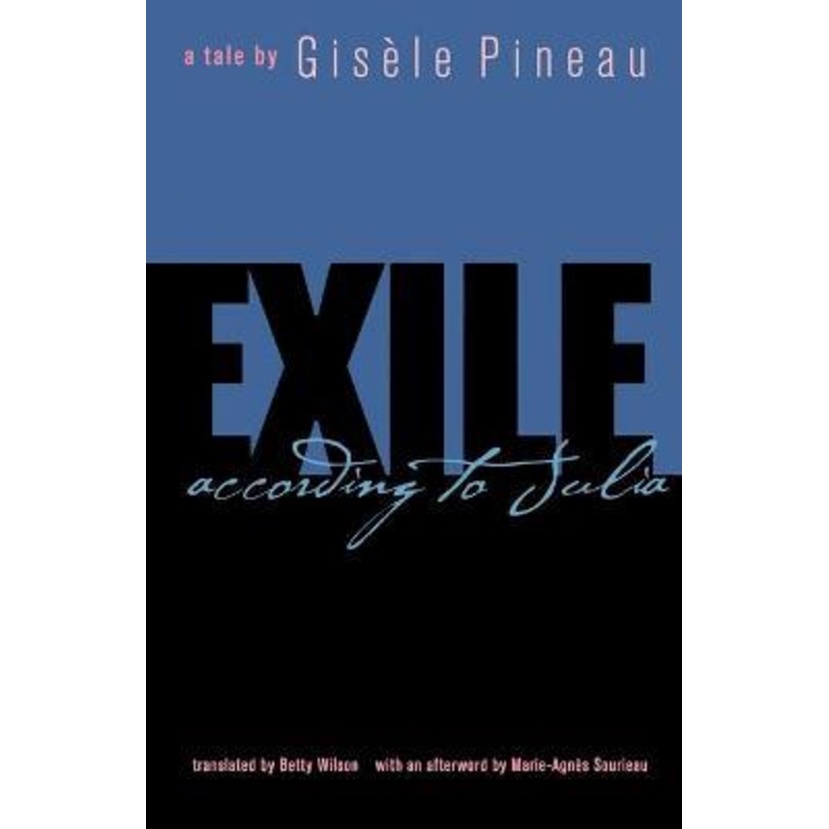 [English 100 Original] Exile according to Julia by Gisele Pineau