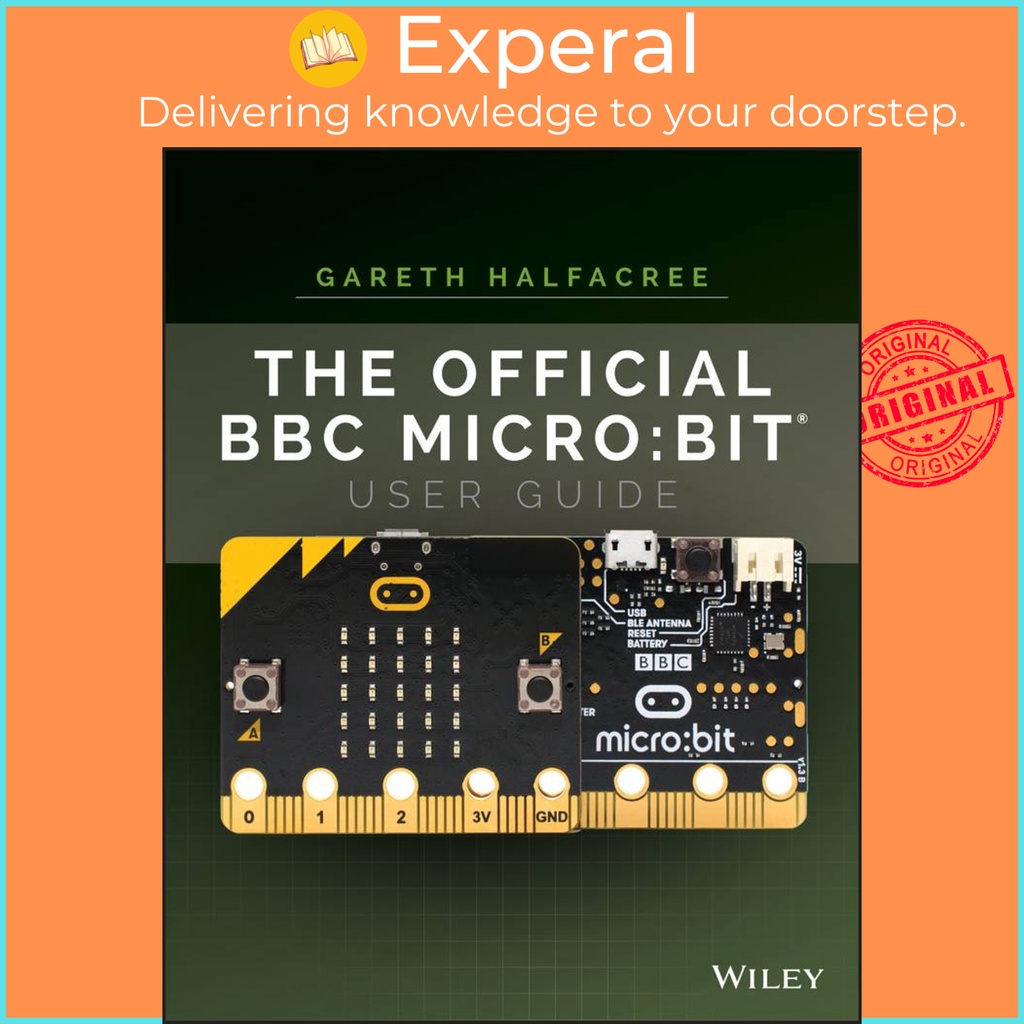 [English - 100% Original] - The Official BBC micro:bit User Guide by ...