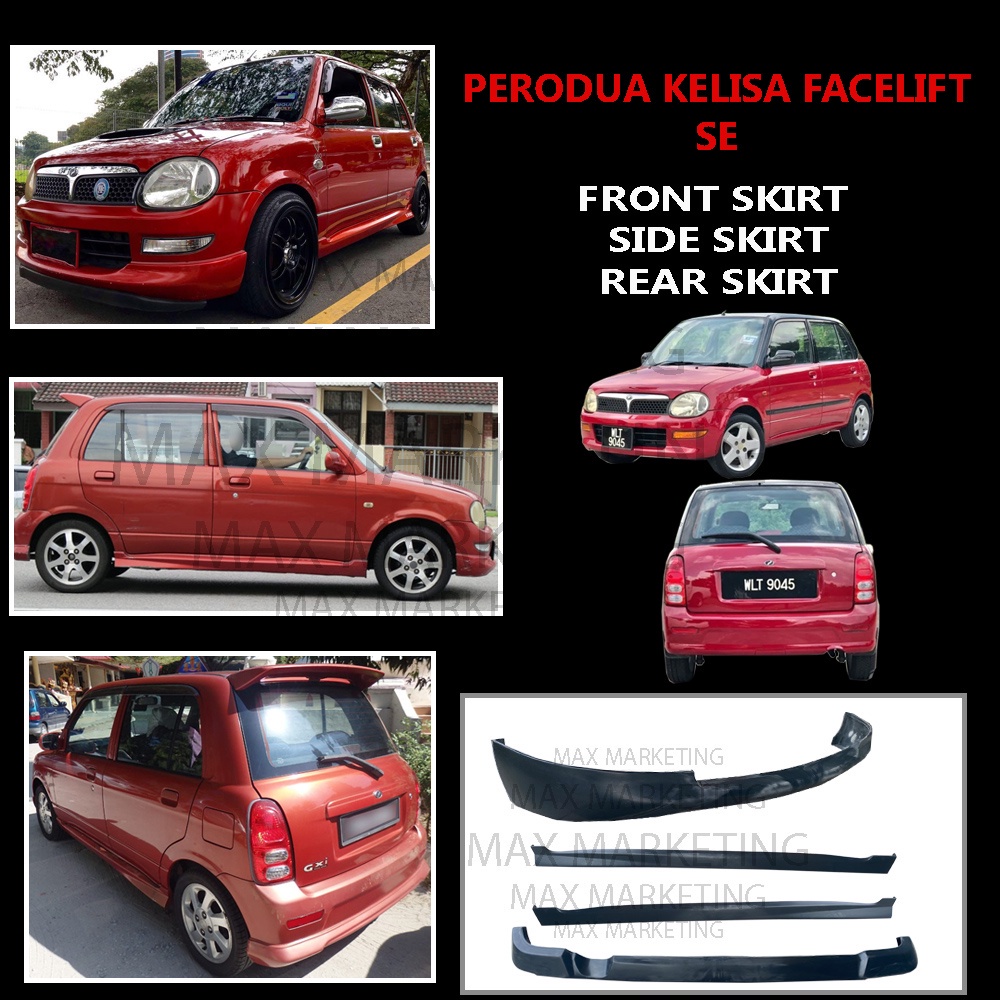 PERODUA KELISA FACELIFT SE FULL SET FRONT SKIRT SIDE SKIRT REAR SKIRT ...