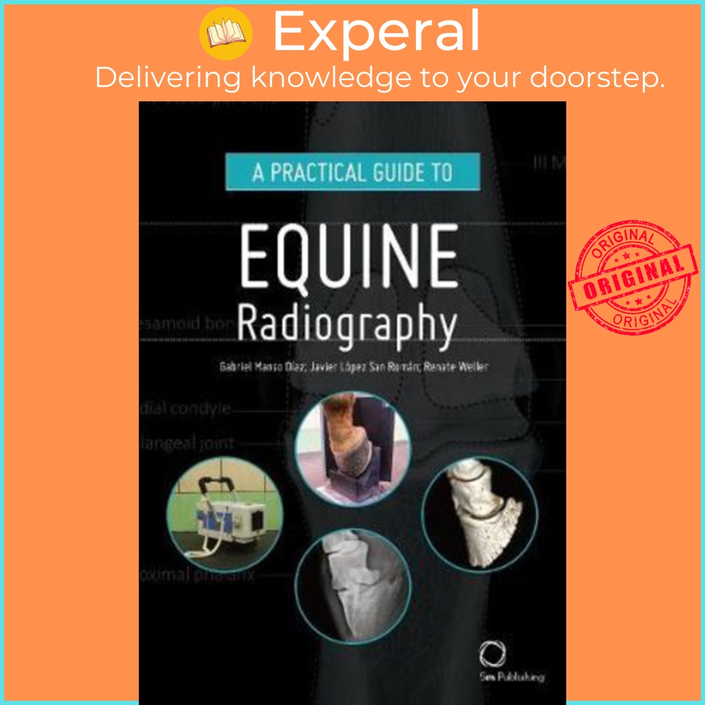 [English - 100% Original] - A Practical Guide to Equine Radiography by ...