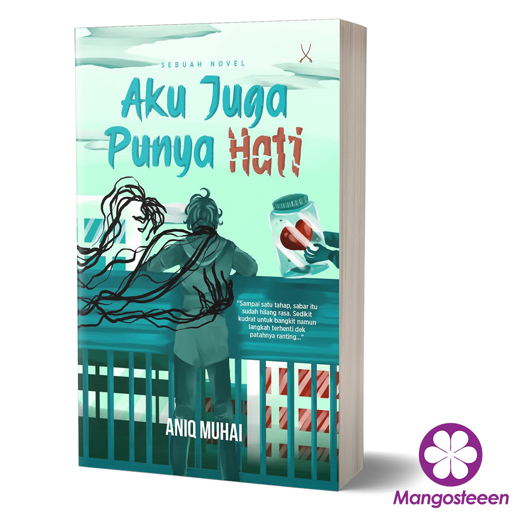 Aku Juga Punya Hati - Aniq Muhai [Sentap Press] | Shopee Malaysia