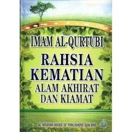Kitab L Rahsia Kematian Alam Akhirat Dan Kiamat IMAM AL QURTUBI 