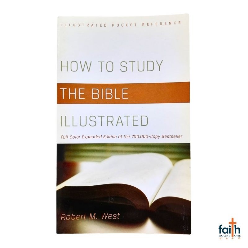 (BK) How To Study The Bible Illustrated · Full-Color Expanded Edition ...