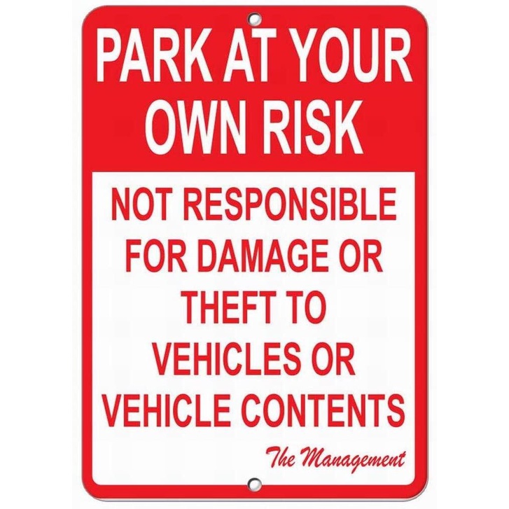 Safety Sign Danger Sign Park at Your Own Risk Not Responsible for ...