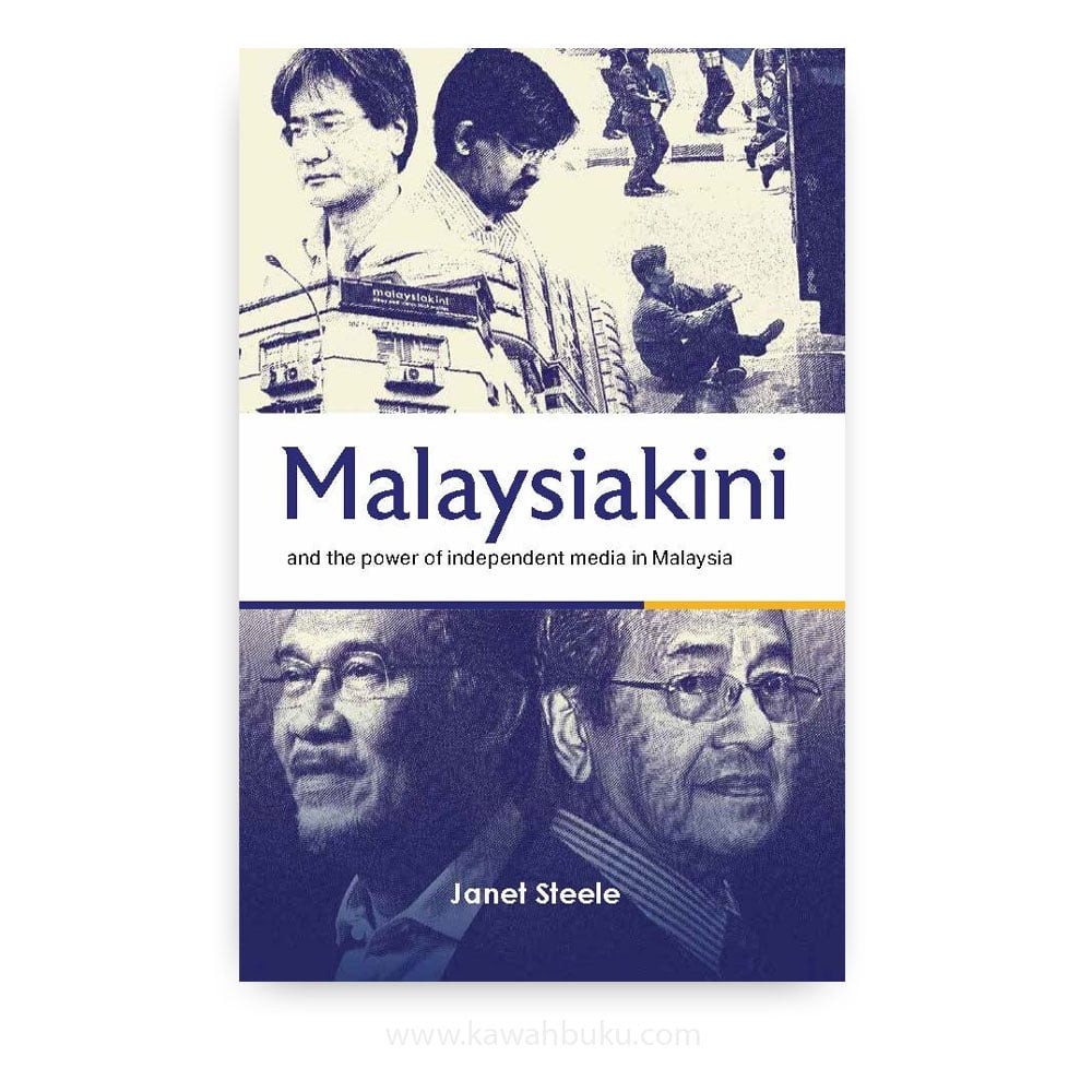 Malaysiakini And The Power Of Independent Media In Malaysia | Kawah ...