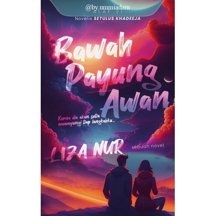 ALAF 21 ~ Bawah Payung Awan (Novel) – Liza Nur | Shopee Malaysia