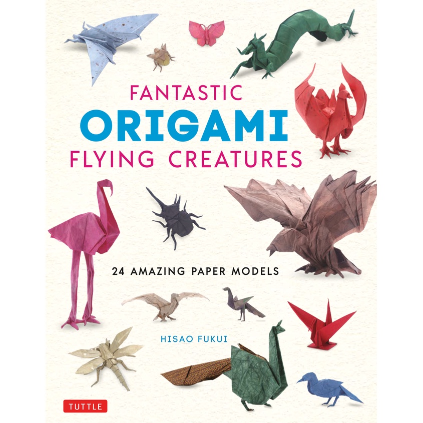 Skills - Fantastic Origami Flying Creatures - 24 Amazing Paper Models ...