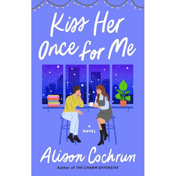 thumbnail image 2 of Kiss Her Once For Me – Alison Cochrun Hardcover Book (Good Condition, Read Once) 2 of 2