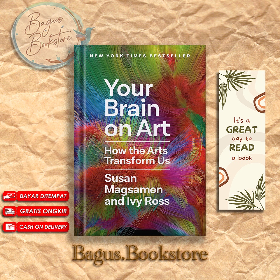 Your brain on art how the arts transform us by susan magsamen english