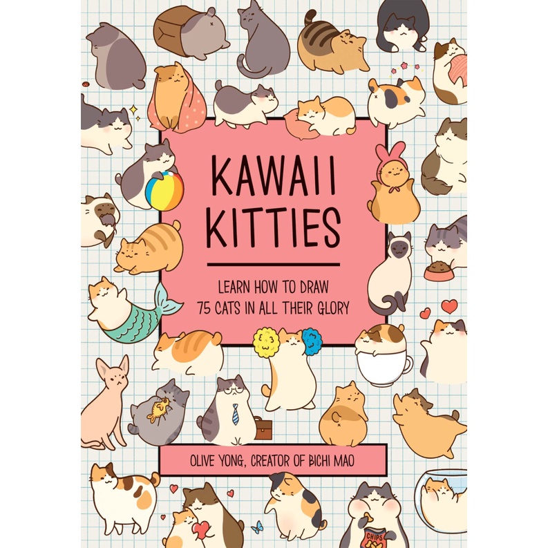 (ART) Kawaii Kitties - Learn How to Draw 75 Cats in All Their Glory ...