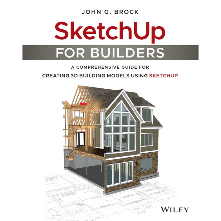 Archt / Sketchup for Builders - A Comprehensive Guide for Creating 3D ...