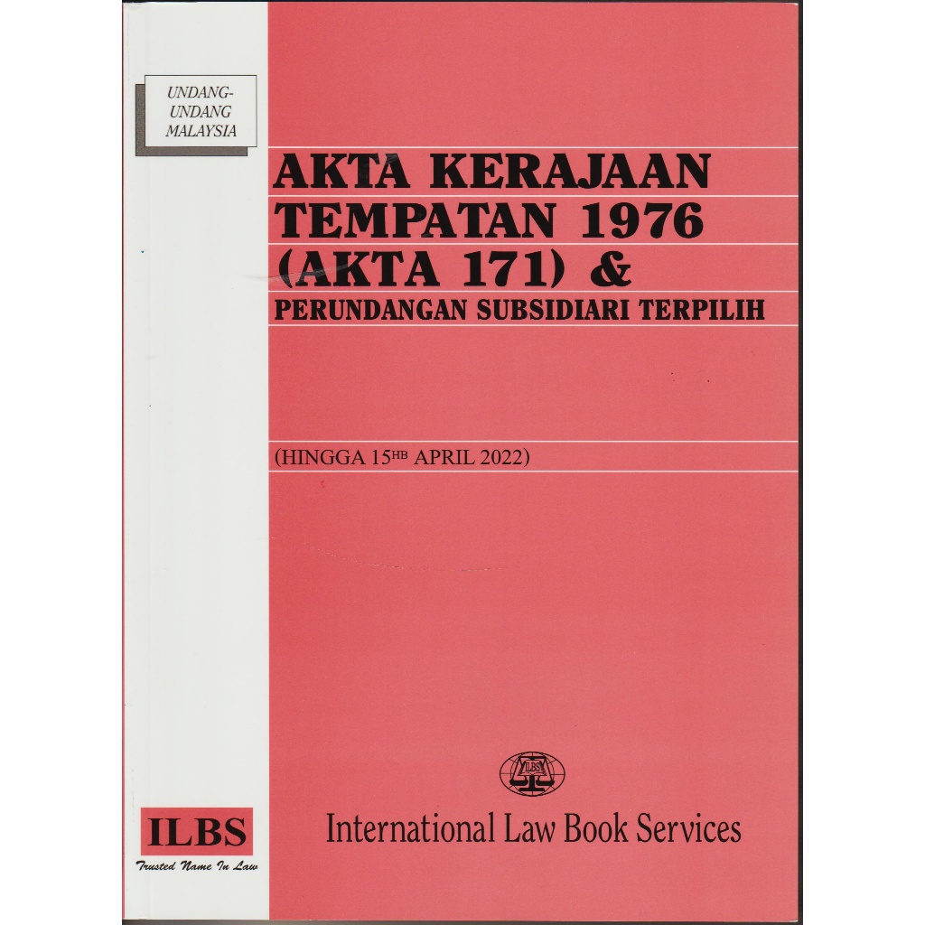AKTA KERAJAAN TEMPATAN 1976 [AKTA 171] & PERUNDANGAN SUBSDIARI TERPILIH ...