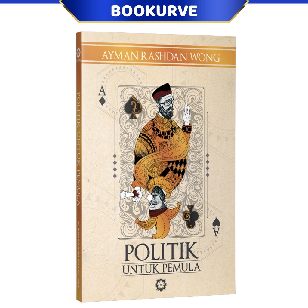 Politik Untuk Pemula Oleh Ayman Rasydan Wong 9789672437161 (Kulit ...
