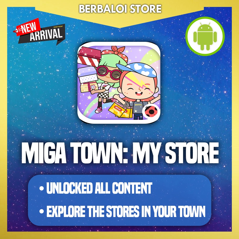 Miga Town: My Store - MOD: LIFETIME WARRANTY & LATEST VERSION (ANDROID ...