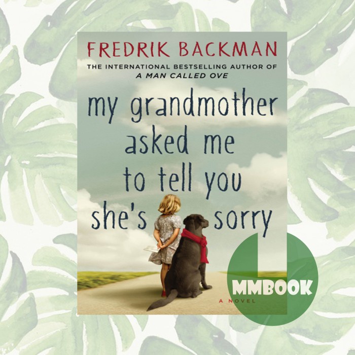My Grandmother Asked Me to Tell You She