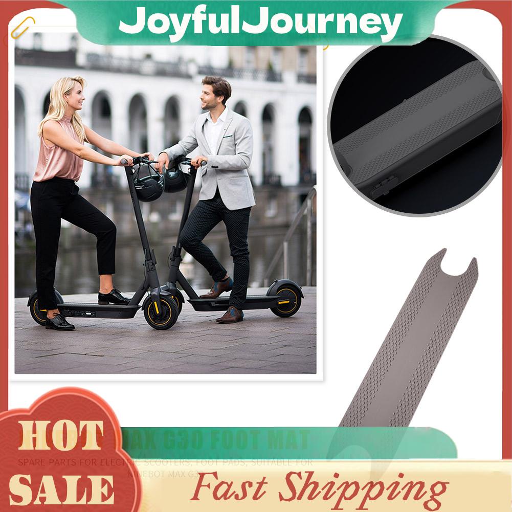 【JOY】Electric Scooter Antislip Pedal Foot Mat for Ninebot MAX G30 Kick