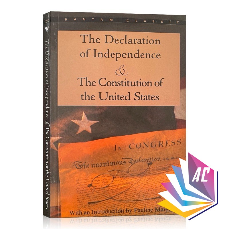 The Declaration of Independence & The Constitution of The United States ...