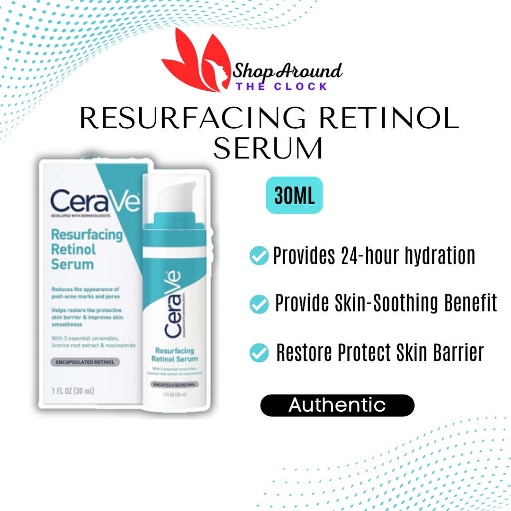 Cerave Resurfacing Retinol Serum Best Selling Retinol (30ml) Shopee